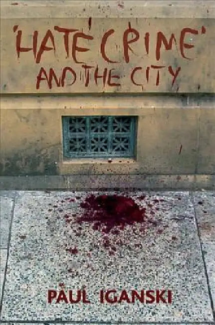 Buy 'Hate Crime' and the City (English, Paul Iganski) Online at Best Price - BookBajar