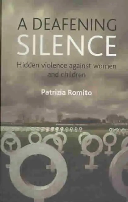 Buy A Deafening Silence (English, Patrizia Romito) Online at Best Price - BookBajar