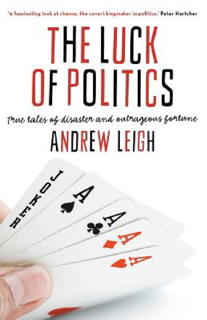 Buy The Luck of Politics (English, Andrew Leigh) Online at Best Price - BookBajar