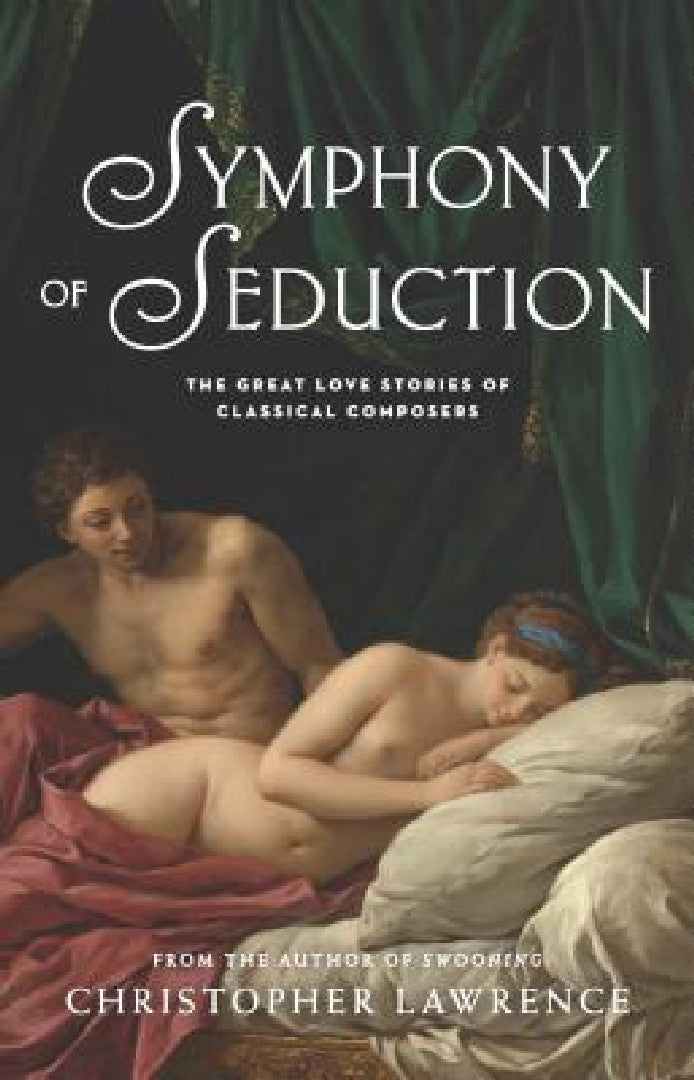 Buy Symphony of Seduction (English, Christopher Lawrence) Online at Best Price - BookBajar