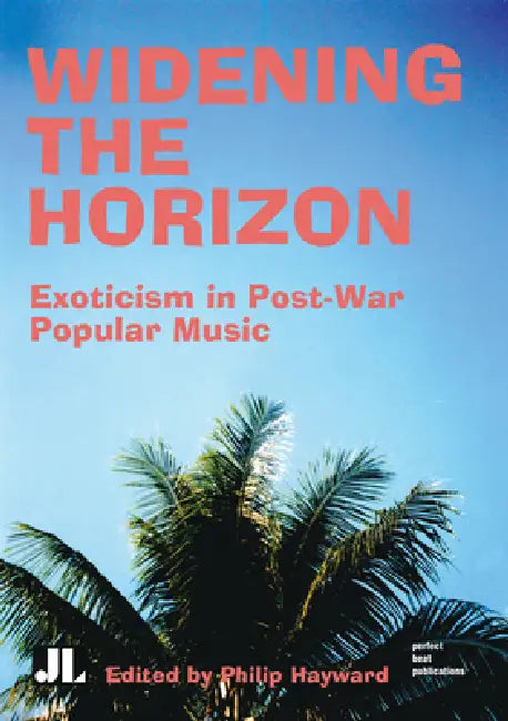 Buy Widening the Horizon (English, Philip Hayward) Online at Best Price - BookBajar
