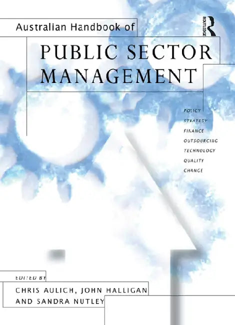 Buy Australian Handbook of Public Sector Management (English, Nutley Sandra | John Halligan | Sandra Nutley) Online at Best Price - BookBajar