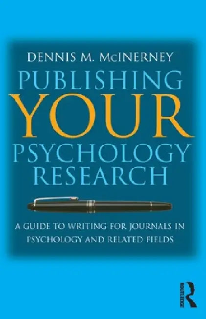 Buy Publishing Your Psychology Research (English, Dennis M. McInerney) Online at Best Price - BookBajar