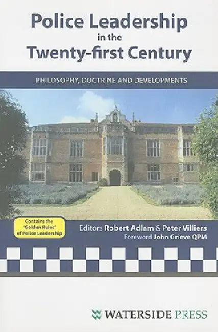 Buy Police Leadership in the Twenty-First Century (English, Robert Adlam | Peter Villiers | John Prof Grieve) Online at Best Price - BookBajar