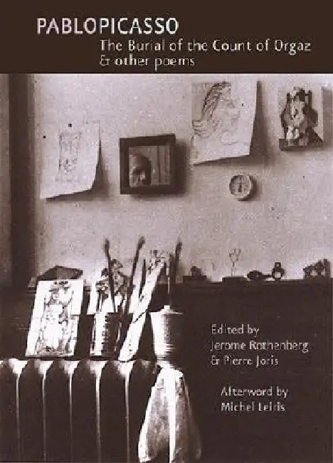 Buy The Burial of the Count of Orgaz & Other Poems (English, Pablo Picasso | Jerome Rothenberg | Pierre Joris) Online at Best Price - BookBajar