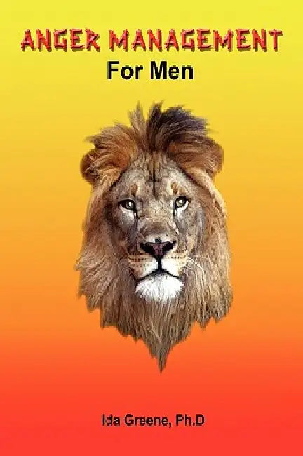 Buy Anger Management Skills for Men (English, Ida Greene) Online at Best Price - BookBajar