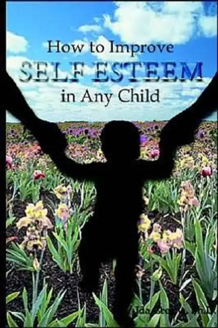 Buy How to Improve Self-Esteem In Any Child (English, Ida Greene) Online at Best Price - BookBajar