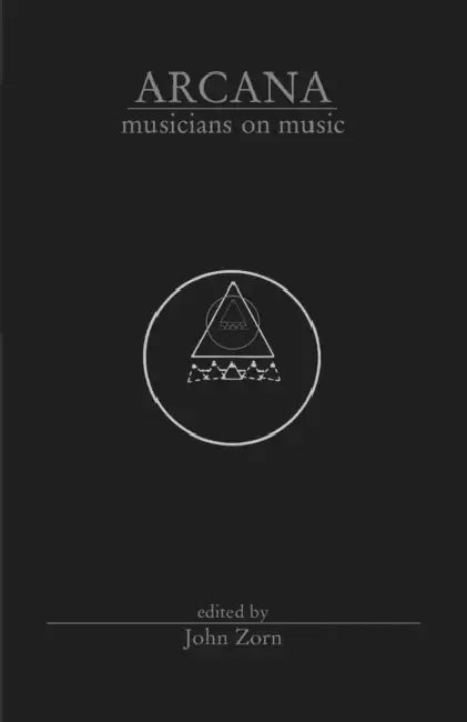 Buy Arcana Musicians on Music (English, John Zorn) Online at Best Price - BookBajar