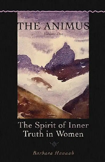 Buy The Animus (English, Barbara Hannah | David Eldred | Emmanuel Kennedy-Xpolitas) Online at Best Price - BookBajar
