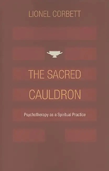 Buy The Sacred Cauldron (English, Lionel Corbett) Online at Best Price - BookBajar