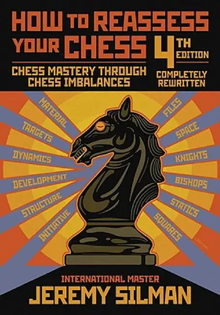 Buy How to Reassess Your Chess (English, Jeremy Silman) Online at Best Price - BookBajar