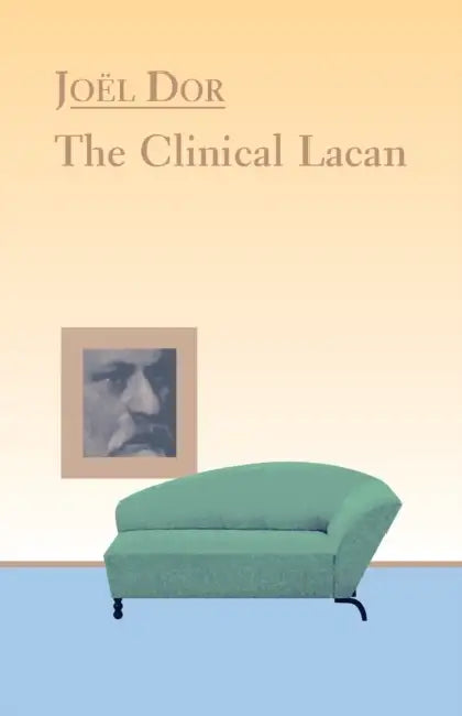 Buy Clinical Lacan (English, Joel Dor) Online at Best Price - BookBajar