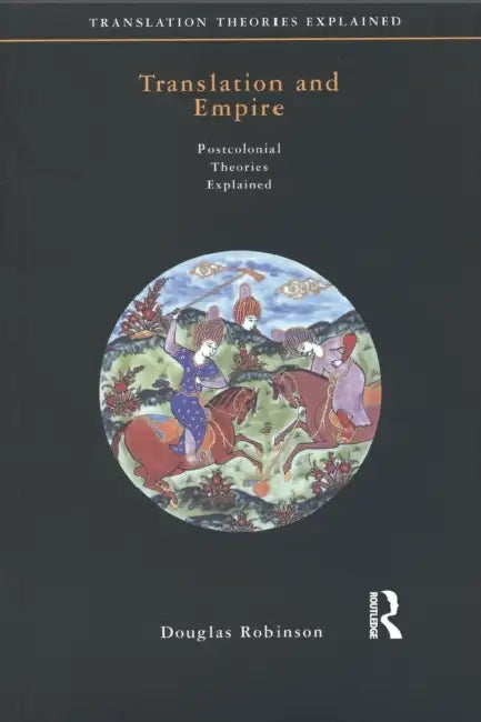 Buy Translation and Empire (English, Douglas Robinson) Online at Best Price - BookBajar