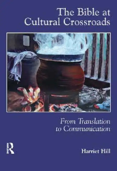 Buy The Bible at Cultural Crossroads (English, Harriet Hill) Online at Best Price - BookBajar