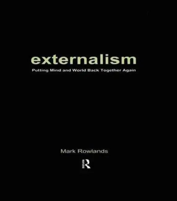 Buy Externalism (English, Mark Rowlands) Online at Best Price - BookBajar