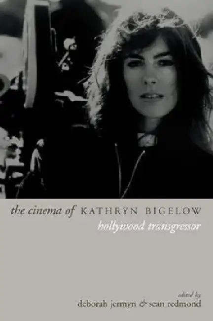 Buy The Cinema of Kathryn Bigelow (English, Deborah Jermyn | Sean Redmond) Online at Best Price - BookBajar