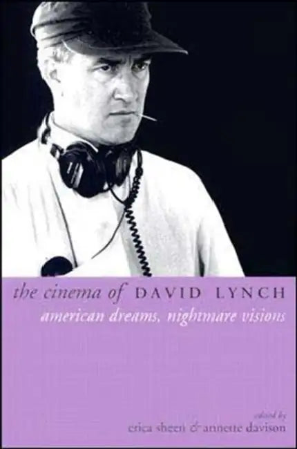 Buy The Cinema of David Lynch (English, Erica Sheen | Annette Davison) Online at Best Price - BookBajar