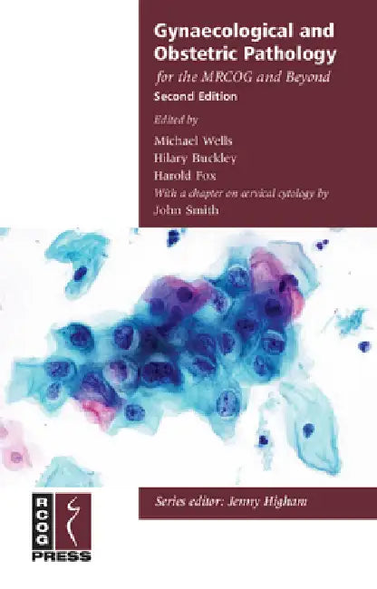Buy Gynaecological and Obstetric Pathology for the Mrcog and Beyond (English, Michael Wells | Hilary Buckley | Harold Fox) Online at Best Price - BookBajar