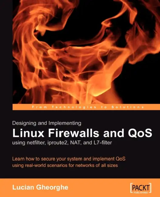 Buy Designing and Implementing Linux Firewalls with Qos Using Netfilter, Iproute2, Nat and L7-Filter (English, Lucian Gheorghe) Online at Best Price - BookBajar