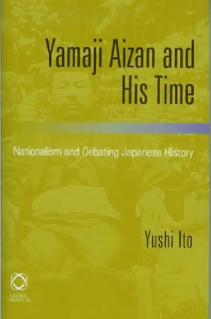 Buy Yamaji Aizan and His Time (English, Yushi Ito) Online at Best Price - BookBajar