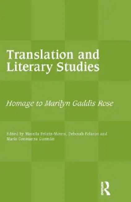 Buy Translation and Literary Studies (English, Feltrin-Morris Marella | Deborah Folaron | Maria Constanza Guzmán) Online at Best Price - BookBajar