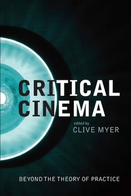 Buy Critical Cinema (English, Clive Myer) Online at Best Price - BookBajar