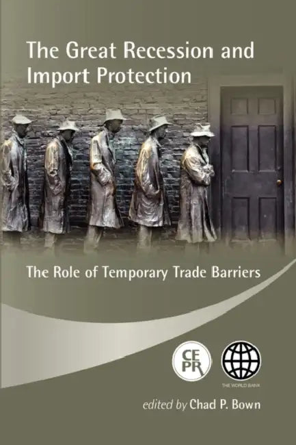 Buy The Great Recession and Import Protection (English, Chad P. Senior Economist Bown) Online at Best Price - BookBajar