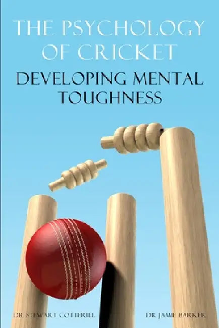Buy The Psychology of Cricket (English, Stewart Cotterill | Jamie Barker) Online at Best Price - BookBajar