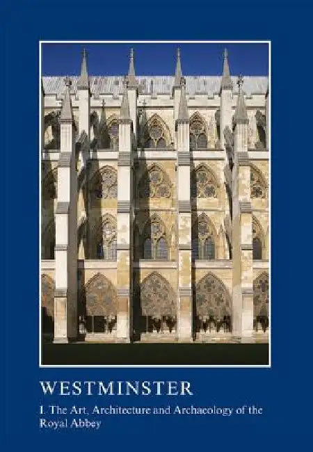 Buy Westminster Part I (English, Rodwell Warwick | Tim Tatton-Brown) Online at Best Price - BookBajar