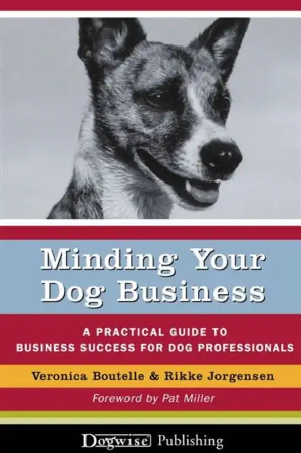 Buy Minding Your Dog Business (English, Veronica Boutelle | Rikke Jorgensen) Online at Best Price - BookBajar