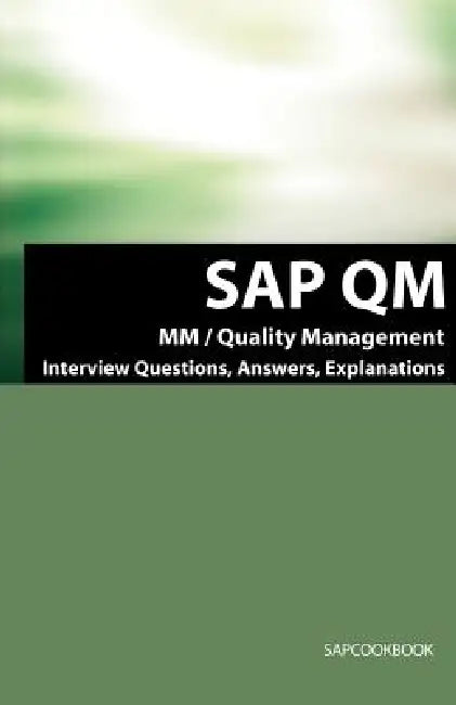 Buy SAP QM Interview Questions, Answers, Explanations (English, Terry Sanchez) Online at Best Price - BookBajar