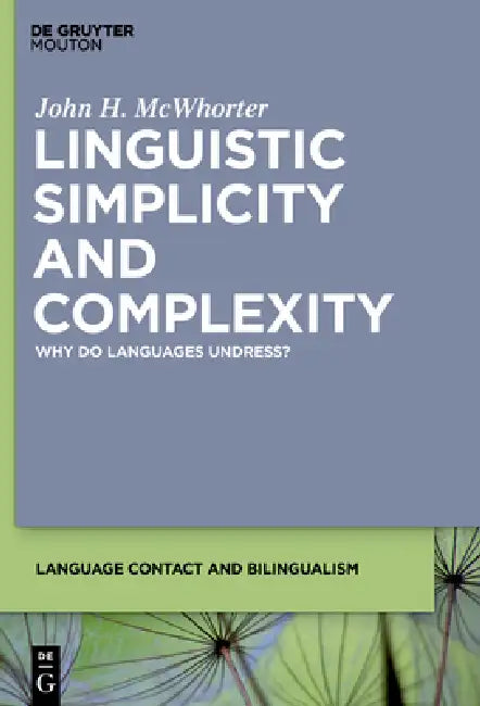 Buy Linguistic Simplicity and Complexity (English, John H. McWhorter) Online at Best Price - BookBajar