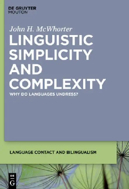 Buy Linguistic Simplicity and Complexity (English, John H. McWhorter) Online at Best Price - BookBajar