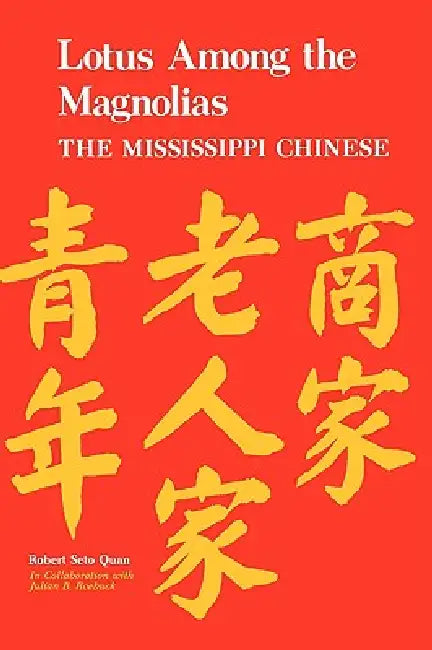 Buy Lotus Among the Magnolias (English, Robert S. Quan | Julian B. Roebuck) Online at Best Price - BookBajar