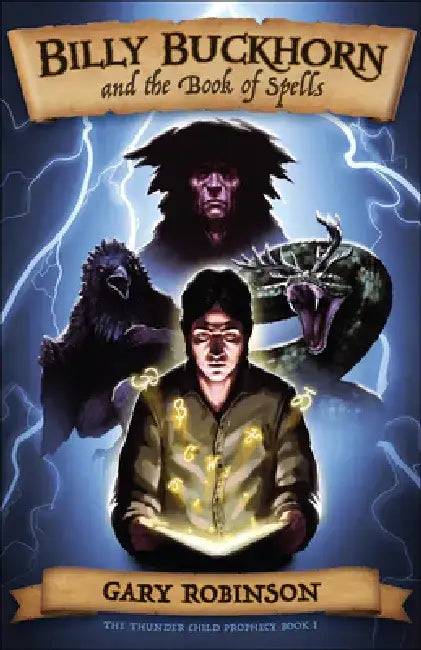 Buy Billy Buckhorn and the Book of Spells (English, Gary Robinson) Online at Best Price - BookBajar