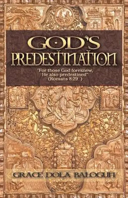 Buy God's Predestination (English, Grace Dola Balogun) Online at Best Price - BookBajar