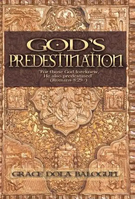 Buy God's Predestination (English, Grace Dola Balogun) Online at Best Price - BookBajar