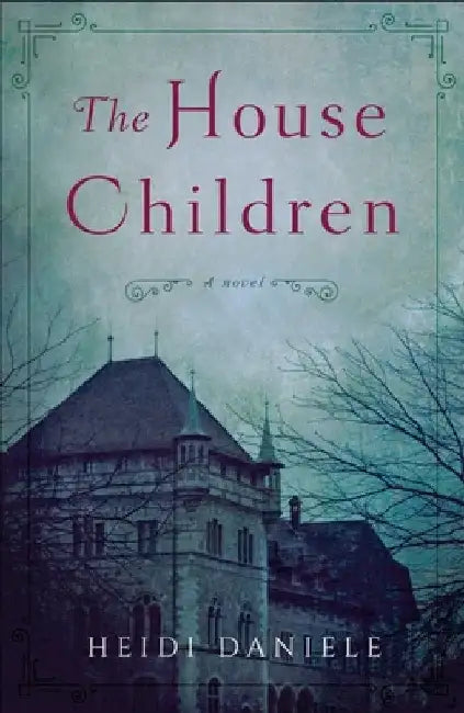 Buy The House Children (English, Heidi Daniele) Online at Best Price - BookBajar
