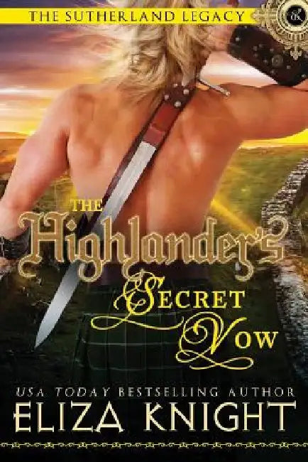 Buy The Highlander's Secret Vow (English, Eliza Knight) Online at Best Price - BookBajar
