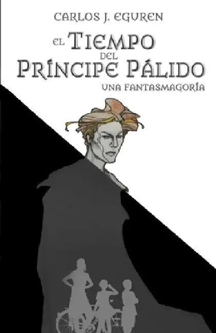 Buy El Tiempo del Príncipe Pálido (English, Carlos J. Eguren) Online at Best Price - BookBajar
