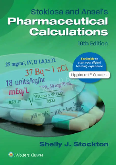 Buy Stoklosa and Ansel's Pharmaceutical Calculations (English, Shelly J. Stockton) Online at Best Price - BookBajar