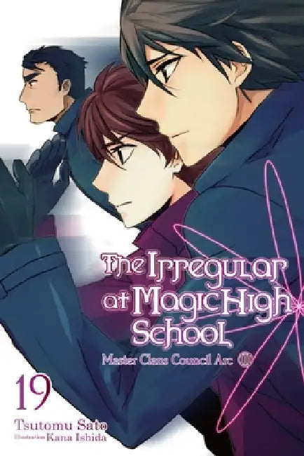 Buy The Irregular at Magic High School, Vol. 19 (Light Novel) (English, Tsutomu Sato) Online at Best Price - BookBajar