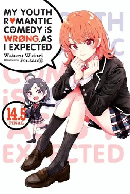Buy My Youth Romantic Comedy Is Wrong, as I Expected, Vol. 14.5 (Light Novel) (English, Wataru Watari) Online at Best Price - BookBajar