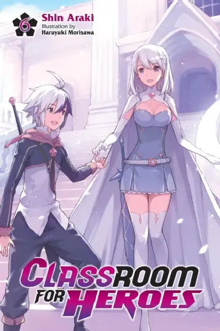 Buy Classroom for Heroes, Vol. 6 (English, Shin Araki | Haruyuki Morisawa) Online at Best Price - BookBajar