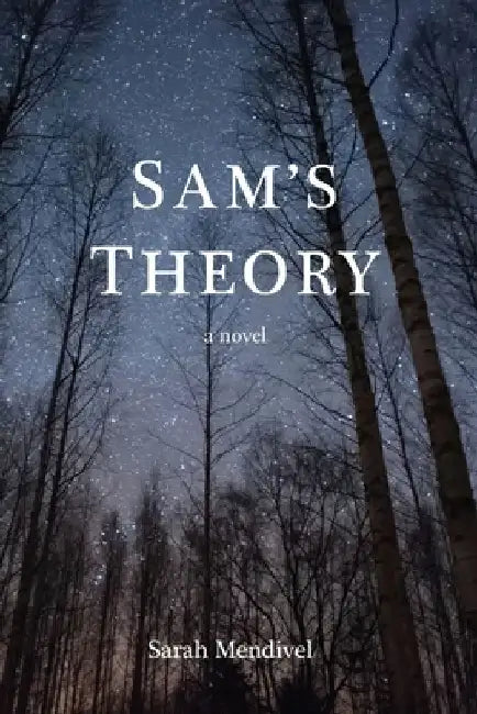 Buy Sam's Theory (English, Sarah Mendivel) Online at Best Price - BookBajar