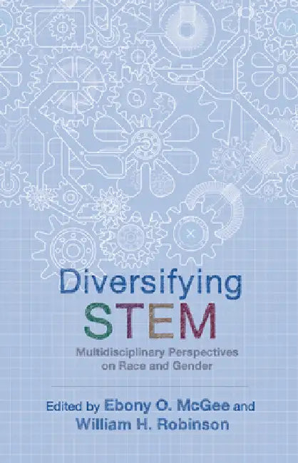 Buy Diversifying Stem (English, Ebony O. McGee | William H. Robinson | Ebony O. McGee) Online at Best Price - BookBajar