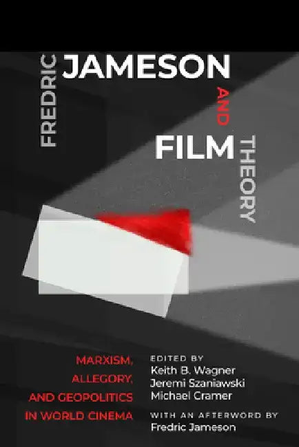 Buy Fredric Jameson and Film Theory (English, Keith B. Wagner | Jeremi Szaniawski | Michael Cramer) Online at Best Price - BookBajar