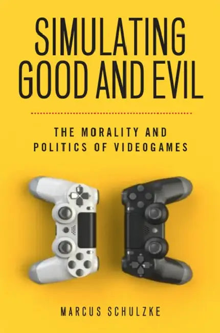 Buy Simulating Good and Evil (English, Marcus Schulzke) Online at Best Price - BookBajar