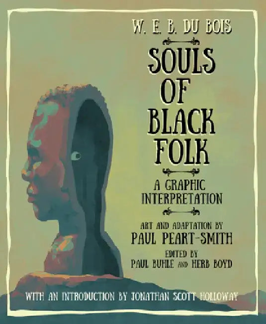 Buy W. E. B. Du Bois Souls of Black Folk (English, W. E. B. Du Bois (1868-1963)) Online at Best Price - BookBajar