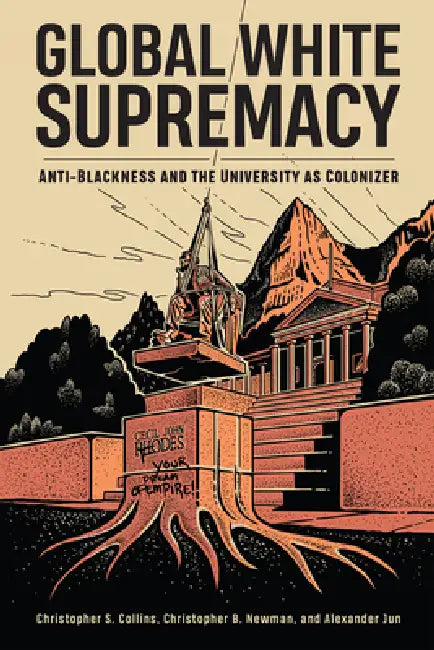 Buy Global White Supremacy (English, Christopher S. Collins | Christopher B. Newman | Alexander Jun) Online at Best Price - BookBajar